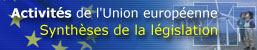 Activits de l'Union europenne - Synthses de la lgislation